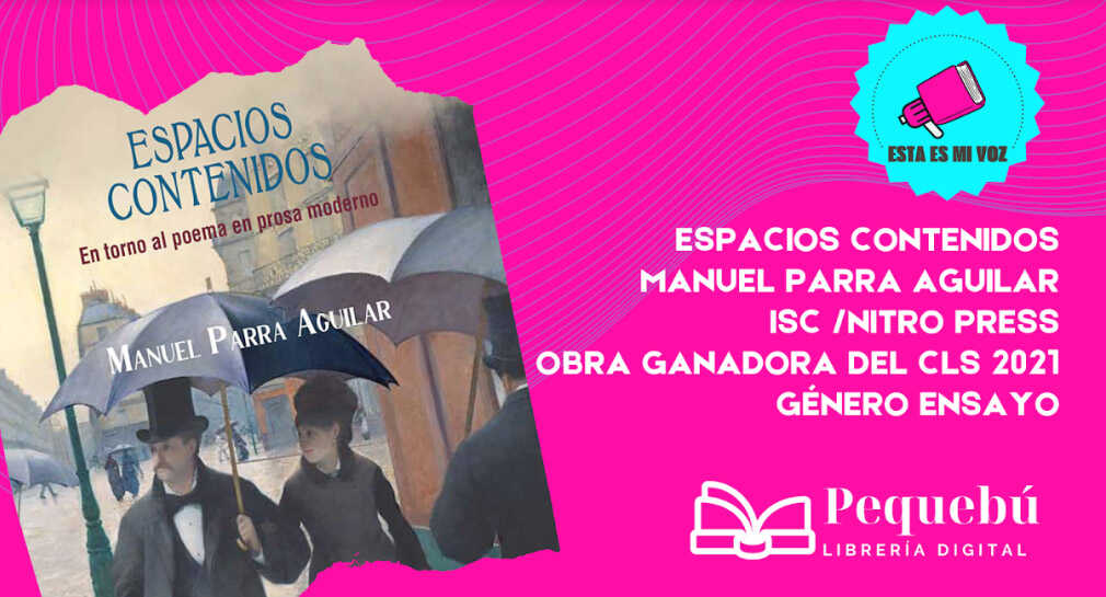 “Espacios Contenidos” y los caminos de la poesía moderna