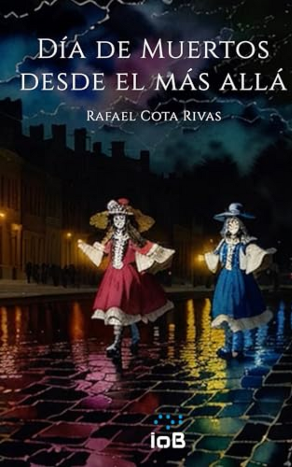 Día de muertos desde el más allá