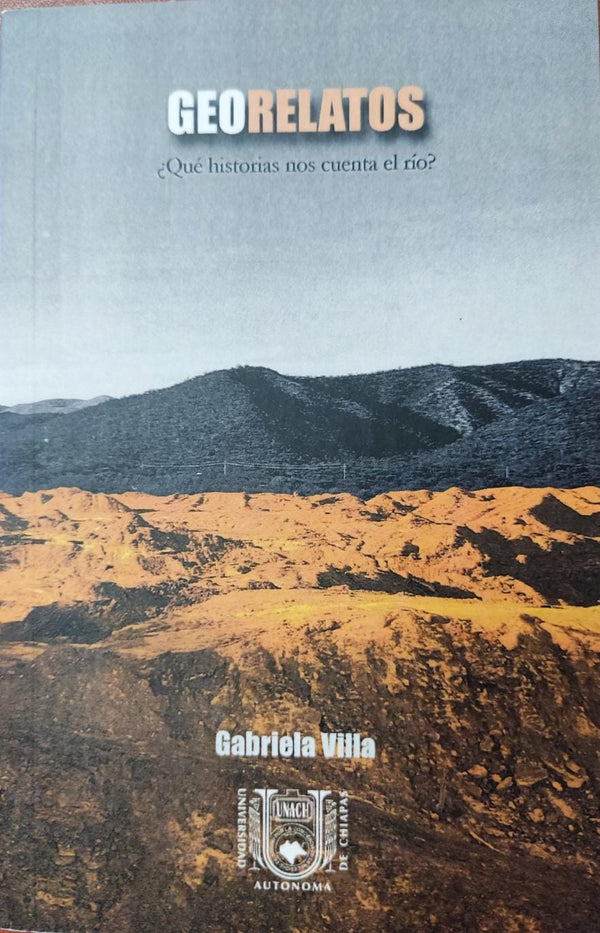 GeoRelatos ¿Qué historias nos cuenta el río?