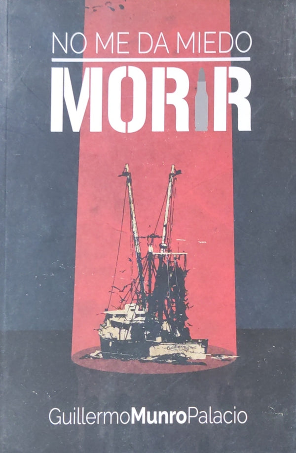 No me da miedo morir