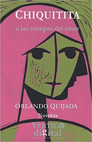 Chiquitita o las trampas del amor