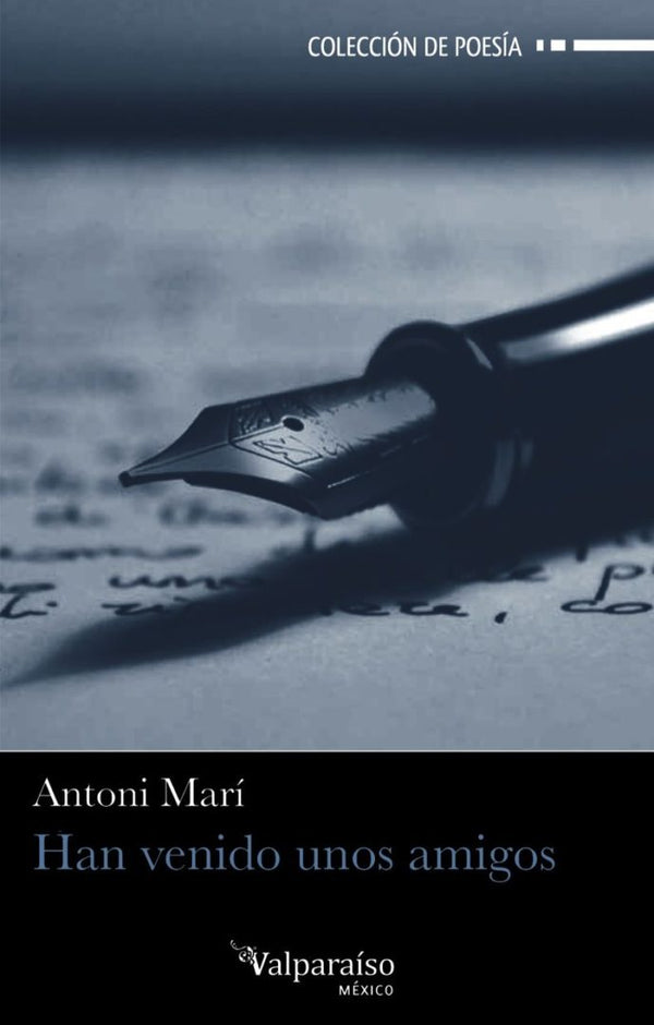 Han venido unos amigos