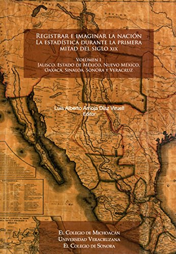 Registrar e imaginar la nación la estadística durante la primera mitad del siglo XIX