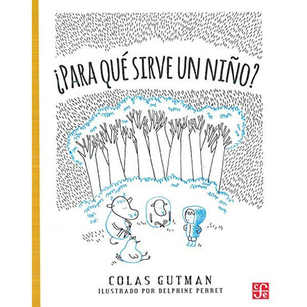 ¿Para qué sirve un niño?