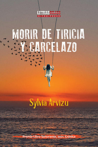 Morir de tirisia y carcelaso