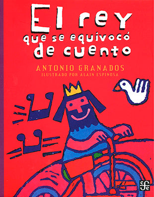 El rey que se equivocó de cuento