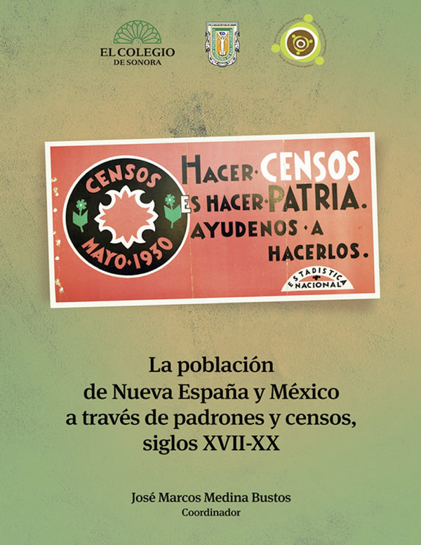 La población de la Nueva España y México