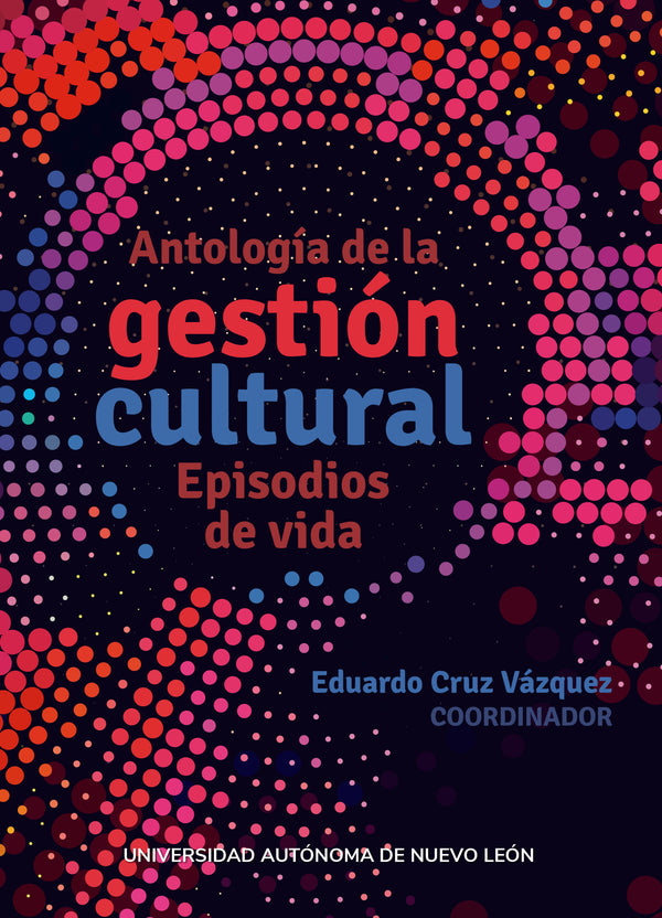 ANTOLOGÍA DE LA GESTIÓN CULTURAL