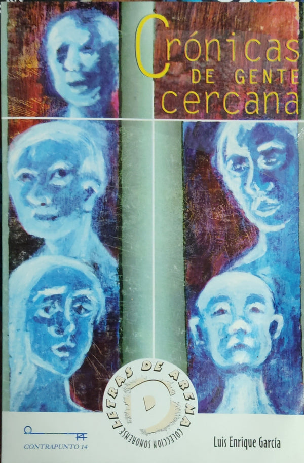 Crónica de gente cercana