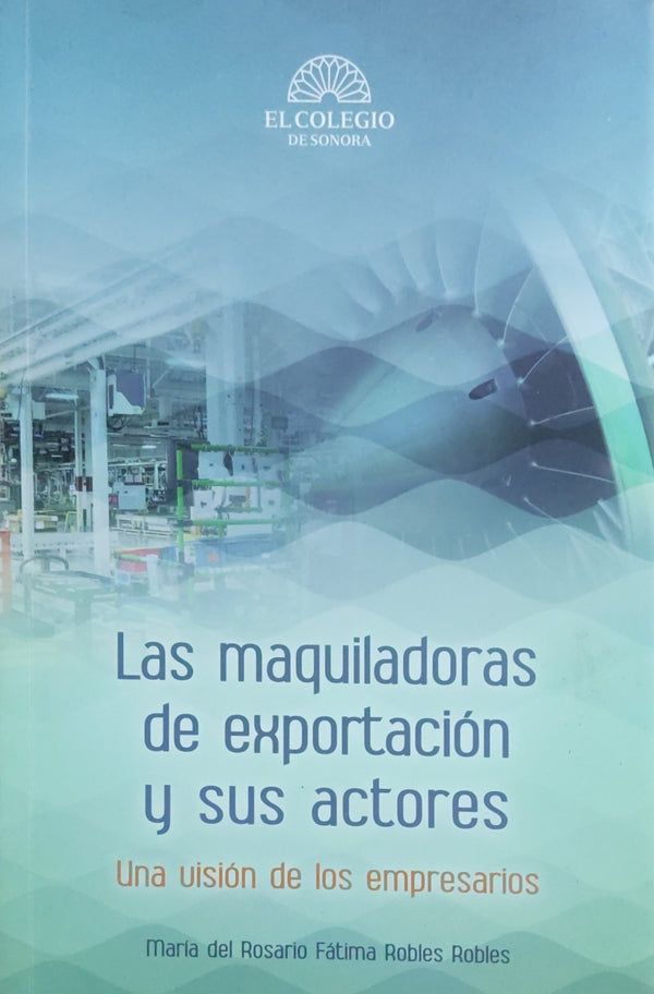 Las maquiladoras de exportación