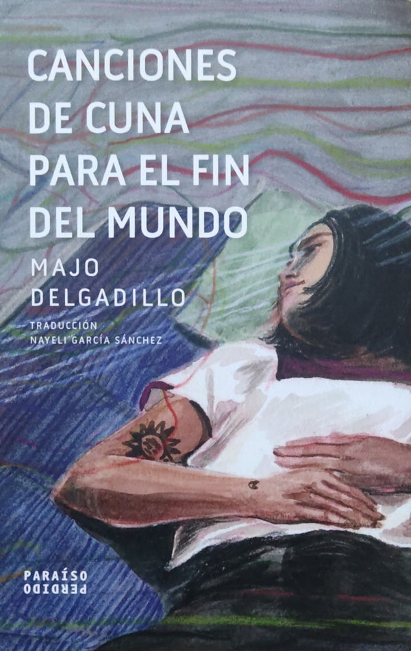 Canciones de cuna para el fin del mundo