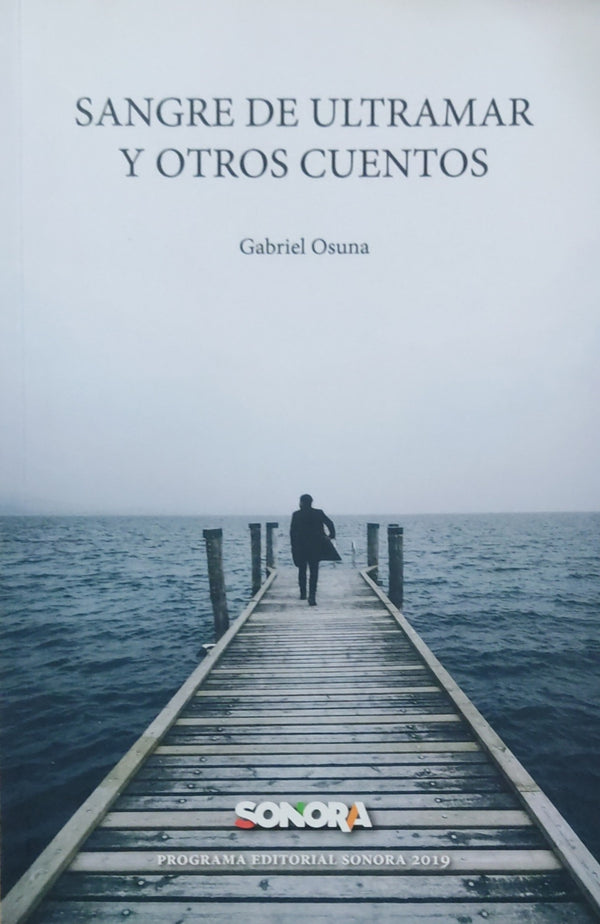 Sangre de ultramar y otros cuentos