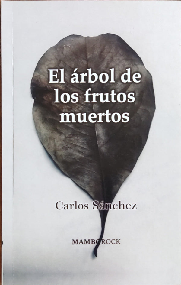 El árbol de los frutos muertos