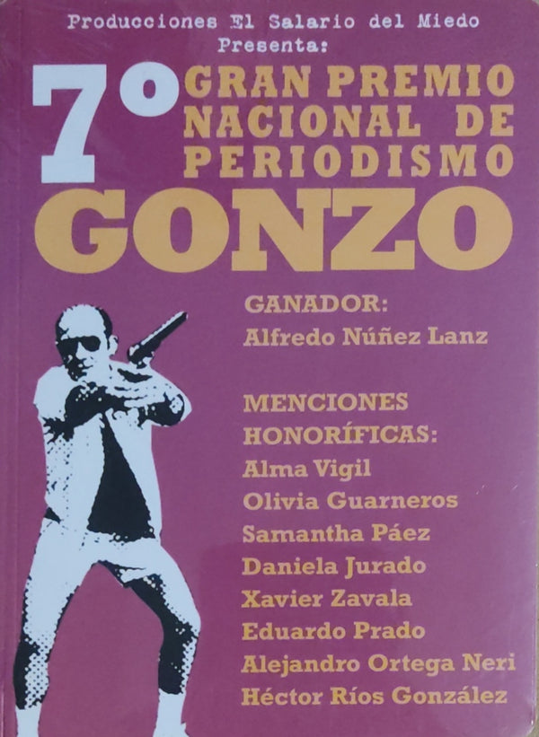 7mo Gran premio nacional de periodismo gonzo