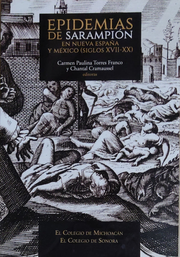 Epidemias de sarampión en Nueva España y México (siglos XVII-XX)