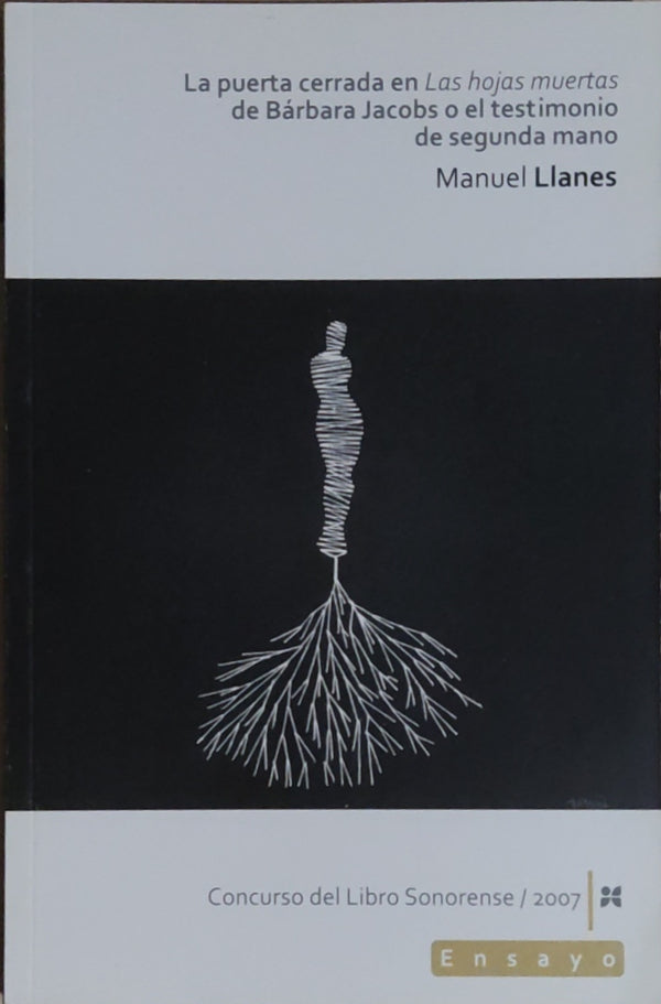La puerta cerrada en Las hojas muertas de Bárbara Jacobs o el testimonio de segunda mano