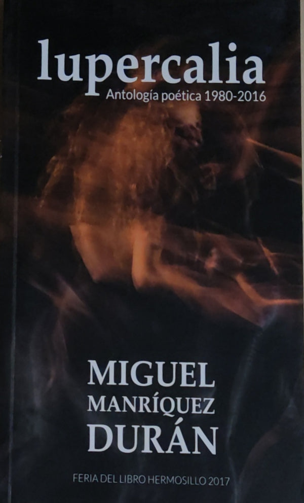 lupercalia Antología poética 1980-2016